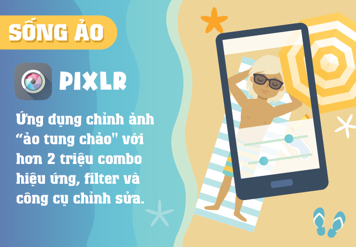 Ứng dụng Pixlr sống ảo